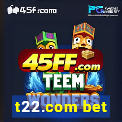 t22.com bet